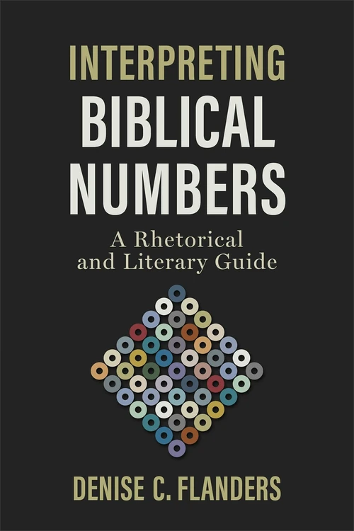 Cover of Interpreting Biblical Numbers