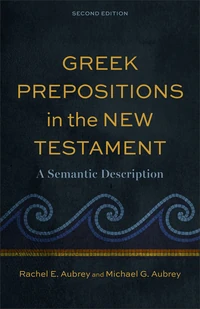 Cover of Greek Prepositions in the New Testament