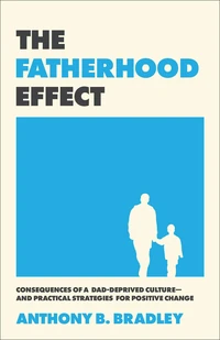 Cover of The Fatherhood Effect