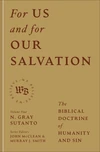 Cover of For Us and for Our Salvation