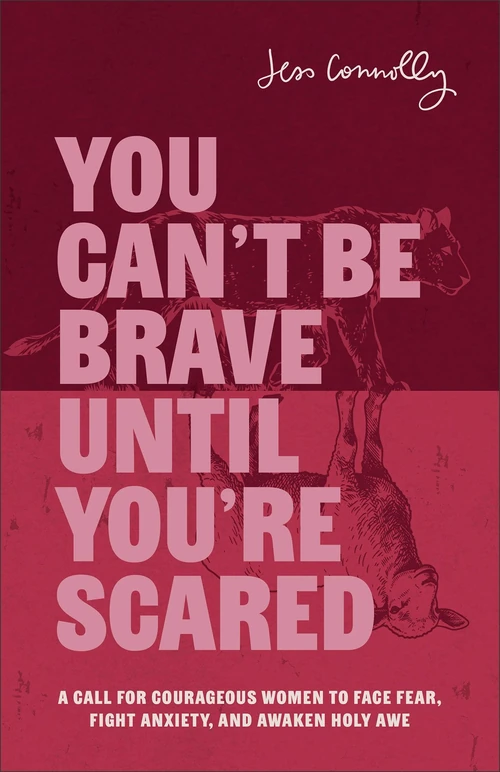 Cover of You Can't Be Brave Until You're Scared