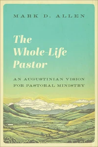 Cover of The Whole-Life Pastor