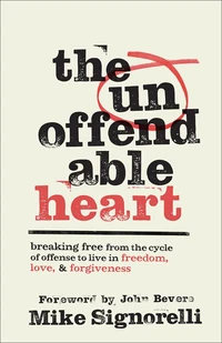 Cover of The Unoffendable Heart
