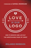 Cover of Love Is Our Logo