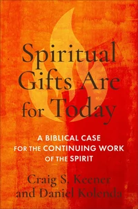 Cover of Spiritual Gifts Are for Today
