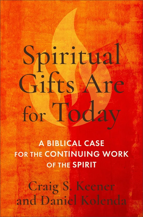 Cover of Spiritual Gifts Are for Today