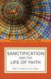 Cover of Sanctification and the Life of Faith
