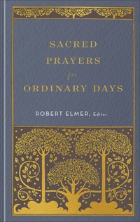 Cover of Sacred Prayers for Ordinary Days