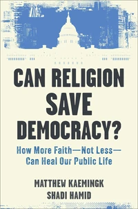 Cover of Can Religion Save Democracy?