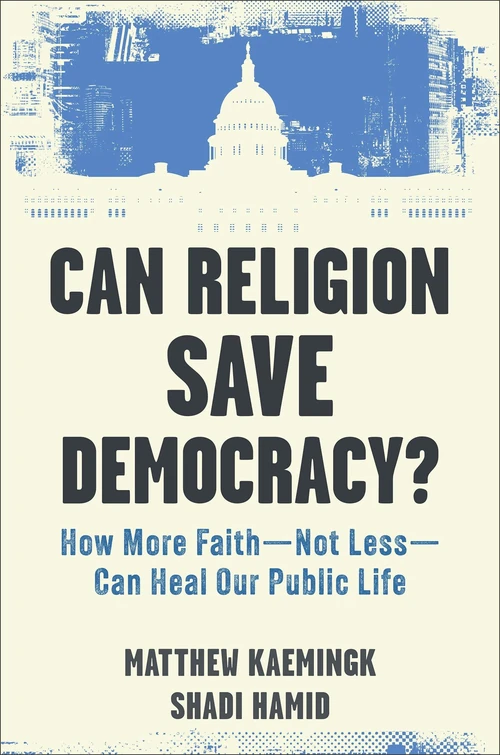 Cover of Can Religion Save Democracy?
