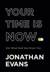 Cover of Your Time Is Now