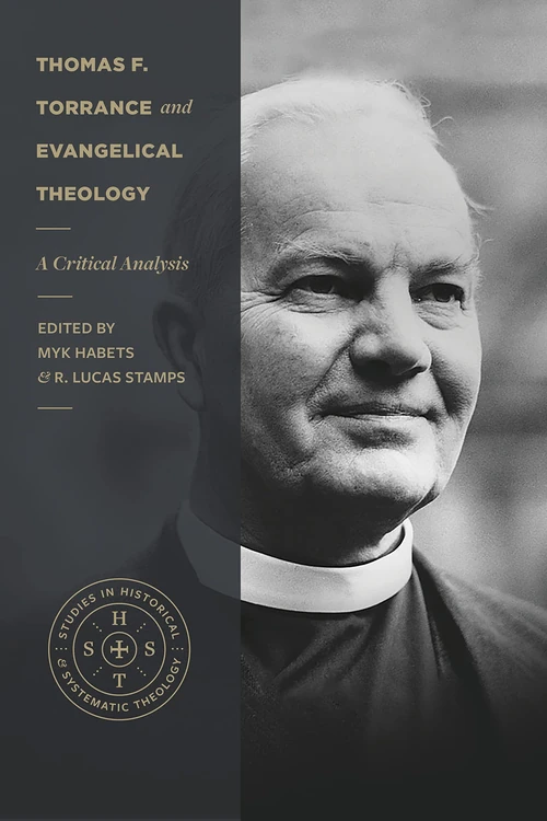 Cover of Thomas F. Torrance and Evangelical Theology