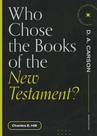 Cover of Who Chose the Books of the New Testament?