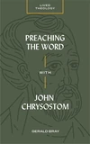 Cover of Preaching the Word with John Chrysostom