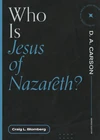 Cover of Who Is Jesus of Nazareth?