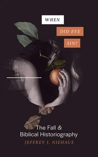 Cover of When Did Eve Sin?