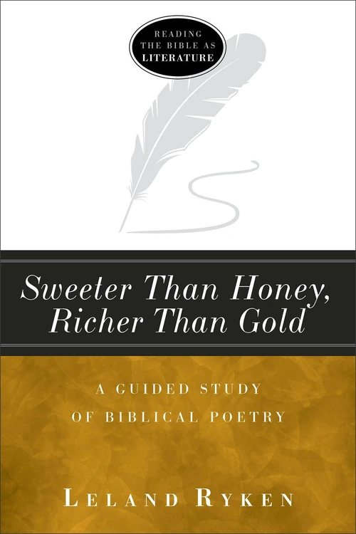 Cover of Sweeter Than Honey, Richer Than Gold