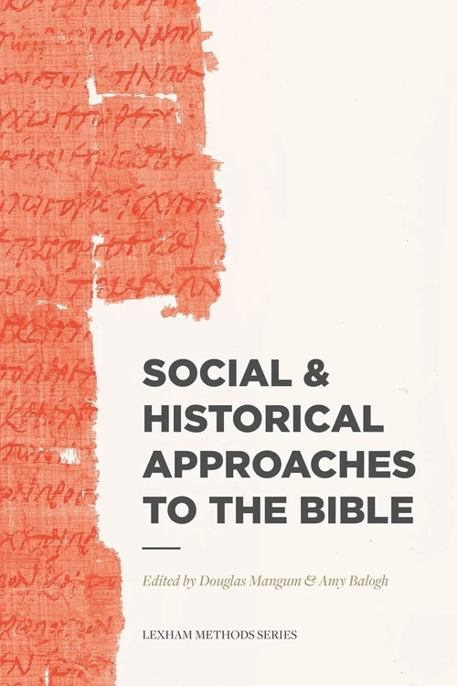 Cover of Social & Historical Approaches to the Bible
