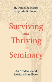Cover of Surviving and Thriving in Seminary