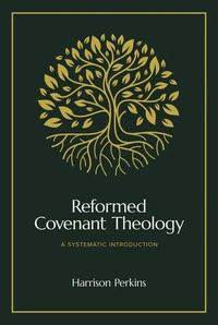 Cover of Reformed Covenant Theology