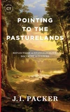 Cover of Pointing to the Pasturelands