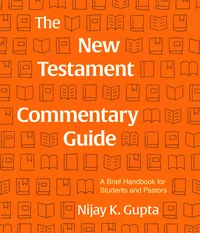 Cover of The New Testament Commentary Guide