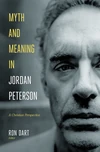 Cover of Myth and Meaning in Jordan Peterson