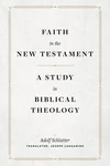 Cover of Faith in the New Testament