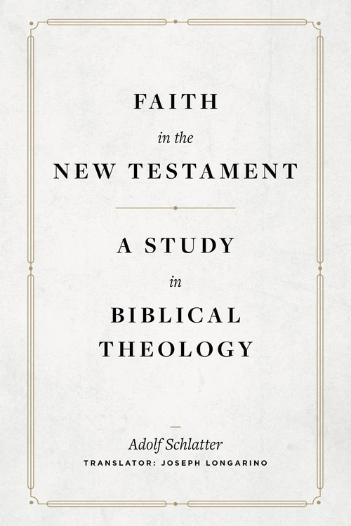Cover of Faith in the New Testament