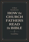 Cover of How the Church Fathers Read the Bible