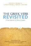 Cover of The Greek Verb Revisited
