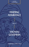 Cover of Finding Assurance with Thomas Goodwin