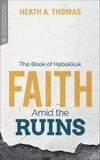 Cover of Faith Amid the Ruins