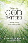 Cover of Embracing God as Father