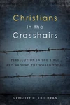 Cover of Christians in the Crosshairs