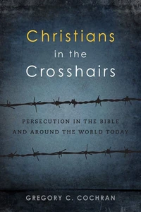 Cover of Christians in the Crosshairs