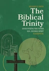 Cover of The Biblical Trinity