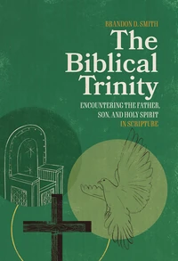 Cover of The Biblical Trinity