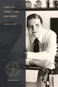 Cover of Carl F. H. Henry on the Holy Spirit