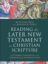 Cover of Reading the Later New Testament as Christian Scripture