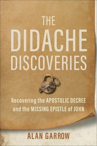Cover of The Didache Discoveries