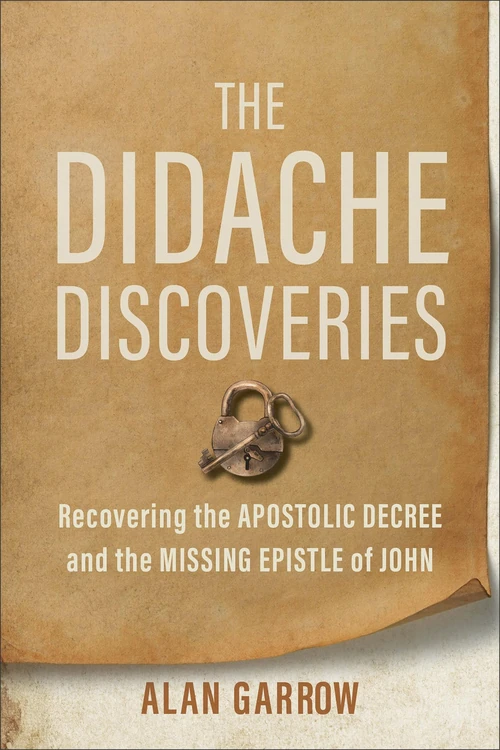 Cover of The Didache Discoveries
