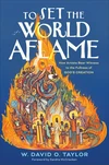 Cover of To Set the World Aflame