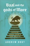 Cover of Baal and the Gods of More