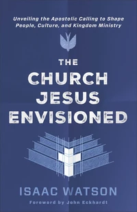 Cover of The Church Jesus Envisioned