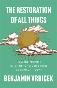 Cover of The Restoration of All Things