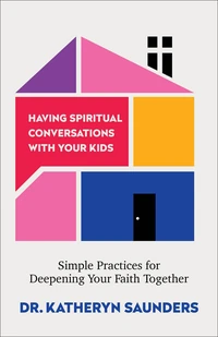 Cover of Having Spiritual Conversations with Your Kids