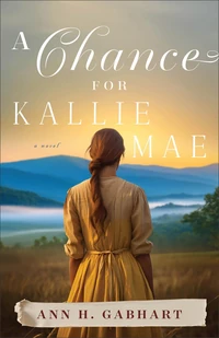 Cover of A Chance for Kallie Mae