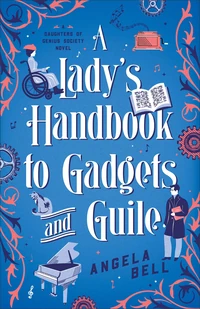 Cover of A Lady's Handbook to Gadgets and Guile