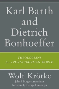 Cover of Karl Barth and Dietrich Bonhoeffer